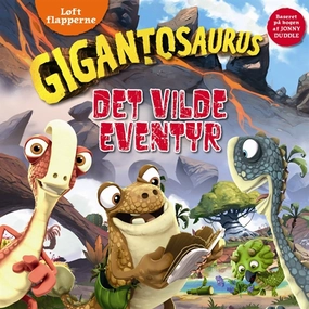 Alvilda Gigantosaurus - Det Vilde Eventyr - Lft flapperne