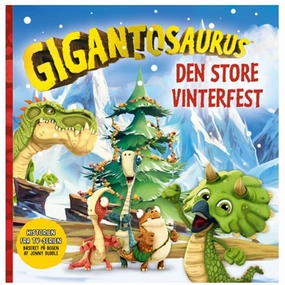Alvilda Gigantosaurus  Den Store Vinterfest