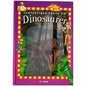 Bolden Fantastiske Fakta om Dinosaurer