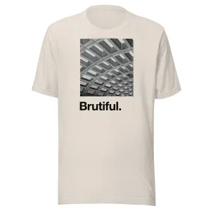 Brutiful T-Shirt