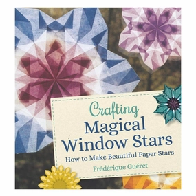 Crafting Magical Window Stars