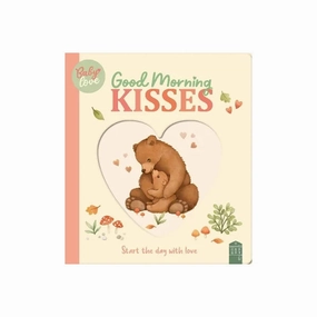 Good Morning Kisses - Baby Love Book