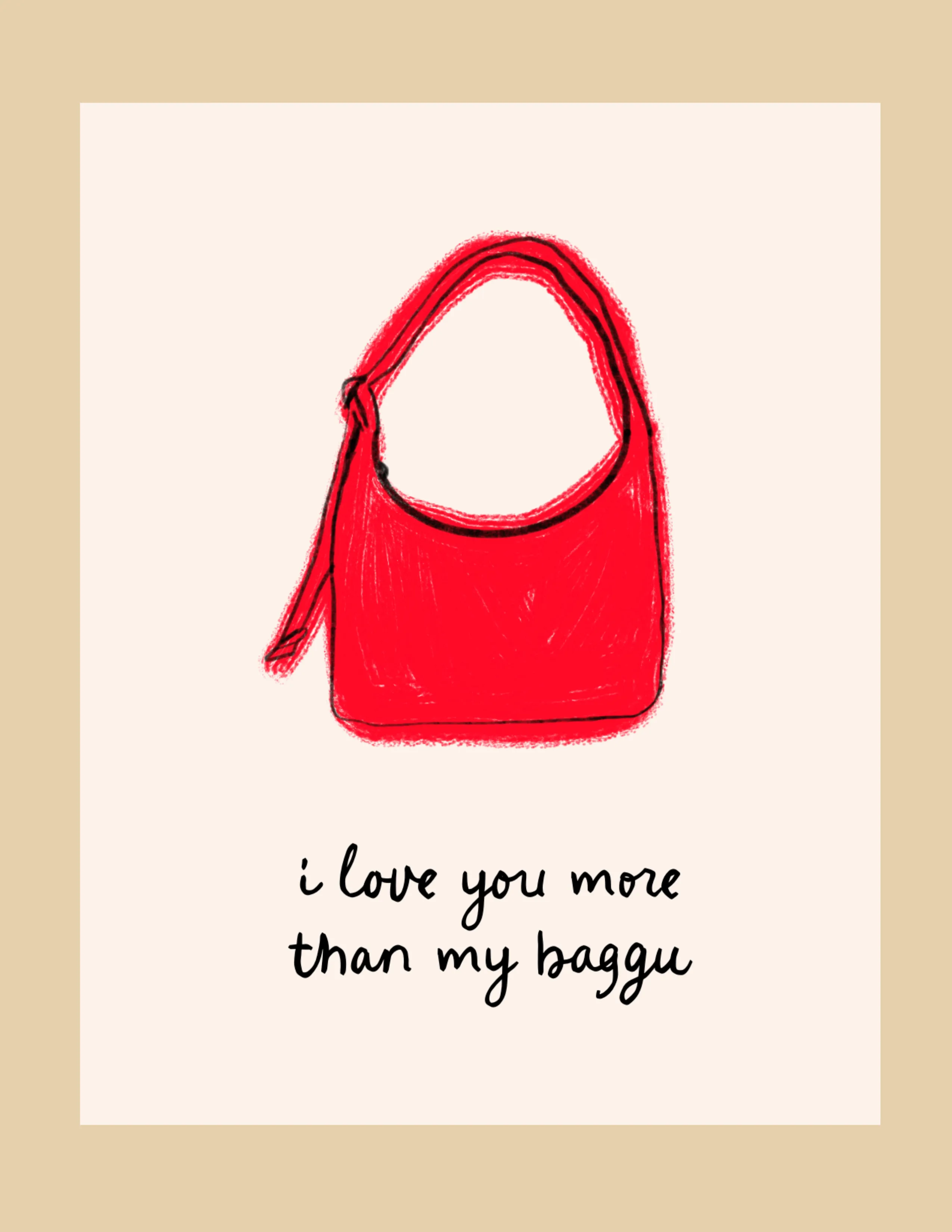Greeting Card - Love You More Than Baggu