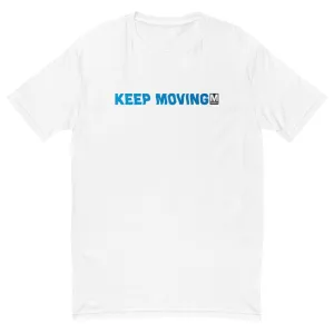 Keep Moving T-Shirt