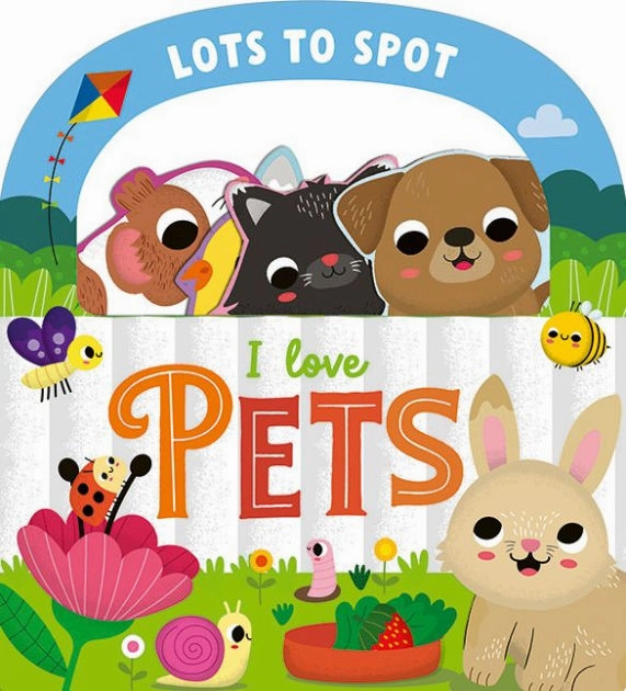 Lots to Spot - I Love Pets book